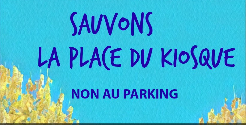 Samedi 18 décembre, place du kiosque pour dire non au parking