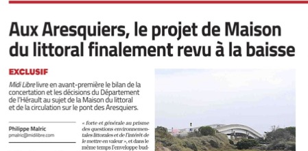 Maison du littoral aux Aresquiers, dernières décisions